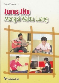 Image of JURUS JITU MENGISI WAKTU LUANG