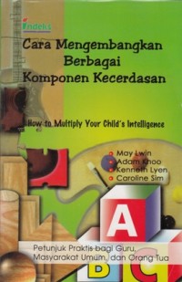 Image of CARA MENGEMBANGKAN BERBAGAI KOMPONEN KECERDASAN