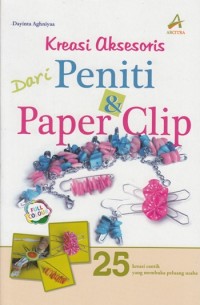 Image of KREASI AKSESORI DARI PENITI DAN PAPER CLIP