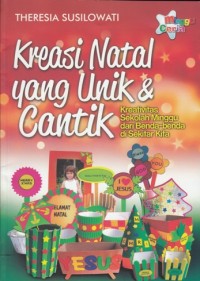 Image of KREASI NATAL YANG UNIK & CANTIK: KREATIVITAS SEKOLAH MINGGU DARI BENDA - BENDA DI SEKITAR KITA
