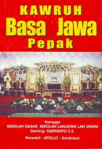 Image of KAWRUH PEPAK BASA JAWA