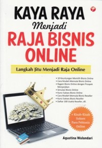 Image of KAYA RAYA MENJADI RAJA BISNIS ONLINE