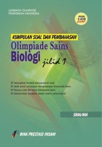 Image of Kumpulan Soal dan Pembahasan Olimpiade Sains Biologi Jilid 1