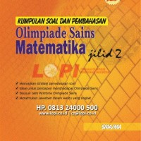 Image of Kumpulan Soal dan Pembahasan Olimpiade Sains Matematika Jilid 2