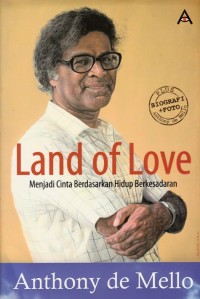 Image of LAND OF LOVE: MENJADI CINTA BERDASARKAN HIDUP BERKESADARAN