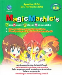 Image of MAGICMATEMATHIC'S 1: CARA KREATIF BELAJAR MATEMATIKA