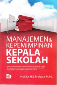 Image of MANAJEMEN & KEPEMIMPINAN KEPALA SEKOLAH