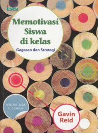 Image of MEMOTIVASI SISWA DI KELAS: GAGASAN DAN STRATEGI
