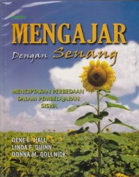 Image of MENGAJAR DENGAN SENANG: MENCIPTAKAN PERBEDAAN DALAM PEMBELAJARAN SISWA