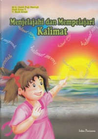 Image of MENJELAJAHI DAN MEMPELAJARI KALIMAT
