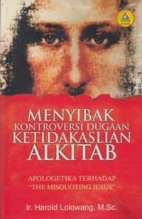 Image of MENYIBAK KONTROVERSI DUGAAN KETIDAKASLIAN ALKITAB