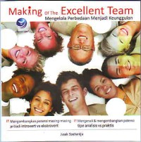 Image of MAKING OF THE EXCELLENT TEAM: MENGELOLA PERBEDAAN MENJADI KEUNGGULAN