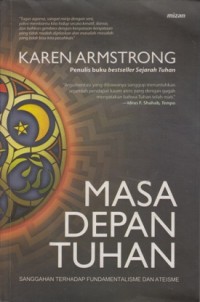 Image of MASA DEPAN TUHAN: SANGGAHAN TERHADAP FUNDAMENTALISME DAN ATEISME