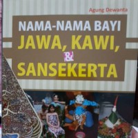 Image of NAMA NAMA BAYI  JAWA, KAWI, DAN SANSEKERTA
