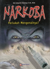 Image of NARKOBA: PERLUKAH MENGENALNYA?