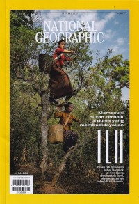 Image of NATIONAL GEOGRAPHIC INDONESIA 01/ JANUARI 2025: MEMASUKI HUTAN TERBAIK DI DUNIA YANG MEMBUDIDAYAKAN TEH