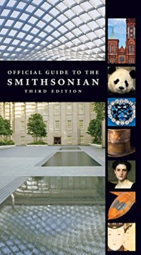 Image of OFFICIAL GUIDE TO THE SMITHSONIAN THIRD EDITION