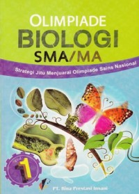 Image of STRATEGI JITU MENJUARAI OLIMPIADE SAINS BIOLOGI SMA/MA 1