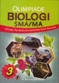 Image of STRATEGI JITU MENJUARAI OLIMPIADE SAINS BIOLOGI SMA/MA 3