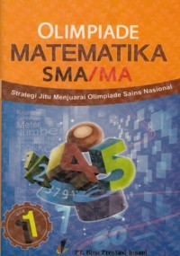 Image of STRATEGI JITU MENJUARAI OLIMPIADE SAINS MATEMATIKA SMA/MA 1
