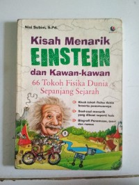 Image of KISAH MENARIK EINSTEIN DAN KAWAN-KAWAN: 66 Tokoh Fisika Dunia Sepanjang sejarah