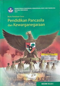 Image of Buku Panduan Guru Pendidikan Pancasila dan Kewarganegaraan SMA/SMK Kelas X