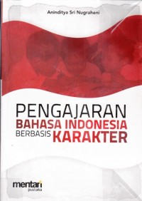 Image of PENGAJARAN BAHASA INDONESIA BERBASIS KARAKTER