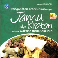 Image of PENGOBATAN TRADISIONAL DENGAN JAMU ALA KRATON SEBAGAI WARISAN TURUN TEMURUN