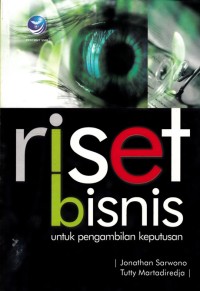 Image of RISET BISNIS UNTUK PENGAMBILAN KEPUTUSAN