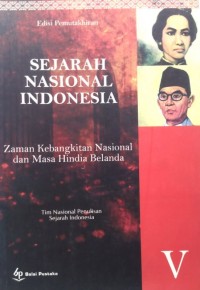 Image of SEJARAH NASIONAL INDONESIA V: Zaman kebangkitan nasional dan Masa Hindia Belanda