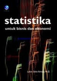 Image of STATISTIKA UNTUK BISNIS DAN EKONOMI
