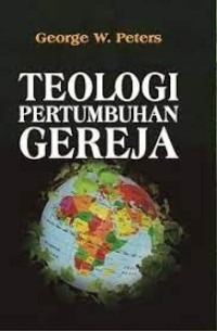 Image of TEOLOGI PERTUMBUHAN GEREJA