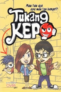 Image of TUKANG KEPO: MAU TAU AJA APA MAU TAU BANGET?