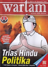 Image of Wartam: Jendela Hindu Dharma Edisi 106/Th.10/ Desember 2023: Trias Hindu Politika