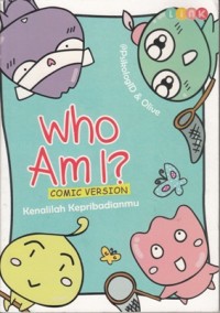 Image of WHO AM I? COMIC VERSION (KENALILAH KEPRIBADIANMU)