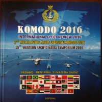 Image of KOMODO 2016 2ND MULTILATERAL NAVAL EXERCISE KOMODO 2016 & 15 TH WESTERN PASIVIC NAVAL SYMPOSIUM 2016 (PADANG - MENTAWAI - SUMATERA BARAT)