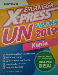 Image of ERLANGGA X-PRESS UN SMA/MA 2019 KIMIA
