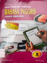Image of BUKU PANDUAN PENDIDIK BAHASA INGGRIS UNTUK SMA/MA KELAS X