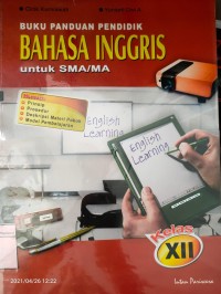Image of BUKU PANDUAN PENDIDIK BAHASA INGGRIS UNTUK SMA/MA KELAS XII