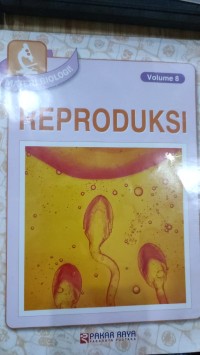 Image of MATERI BIOLOGI! REPRODUKSI (VOLUME 8)