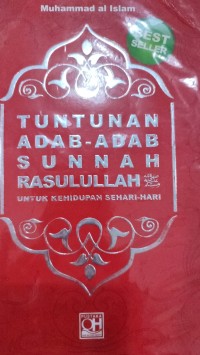 Image of Tuntunan Adab-Adab Sunnah Rasulullah Untuk Kehidupan Sehari-sehari