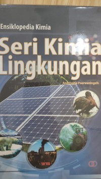 Image of ENSIKLOPEDIA: SERI KIMIA LINGKUNGAN