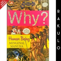 Image of Why? Human Being: MENGENAL MANUSIA