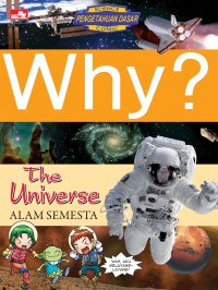 Image of Why? The Universe: ALAM SEMESTA