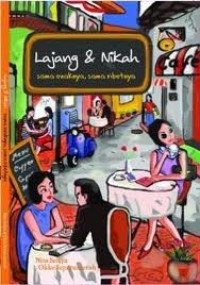 Image of LAJANG DAN NIKAH SAMA ENAKNYA, SAMA RIBETNYA