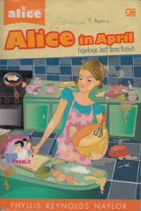 Image of ALICE IN APRIL: CAPEKNYA JADI NYONYA RUMAH