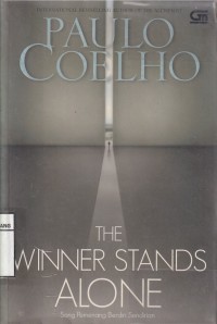 Image of THE WINNER STANDS ALONE= Sang Pemenang Berdiri Sendirian