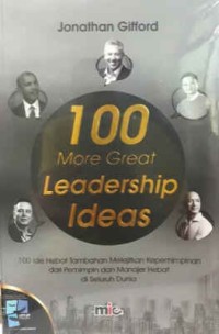 Image of 100 MORE GREAT LEADERSHIP IDEAS