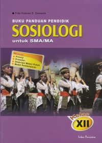 Image of BUKU PANDUAN PENDIDIK SOSIOLOGI UNTUK SMA/ MA KELAS XII