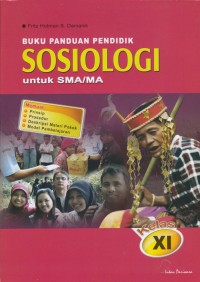 Image of BUKU PANDUAN PENDIDIK SOSIOLOGI UNTUK SMA/ MA KELAS XI
